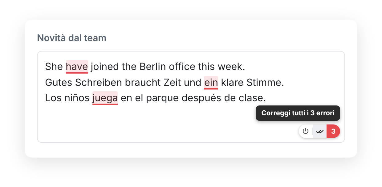Una casella di testo con una frase in inglese, una in tedesco e una in spagnolo, ciascuna con un errore sottolineato, e un pulsante con la scritta «Correggi tutti i 3 errori».